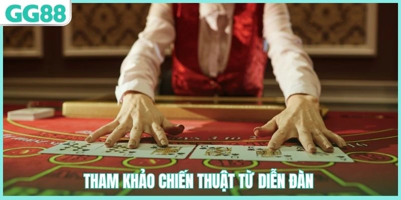 Tham khảo chiến lược cá cược từ cộng đồng uy tín